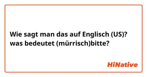 mürrisch englisch|murisch meaning.